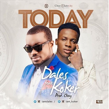 Dales ft Koker – Today