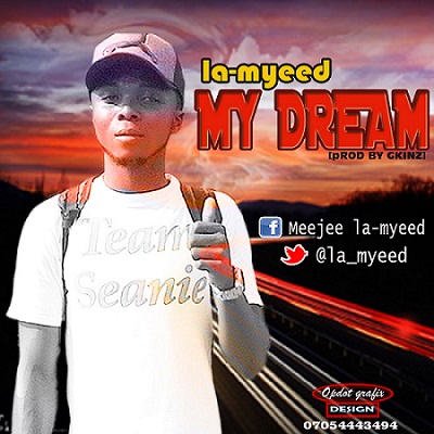La Myeed - My Dream