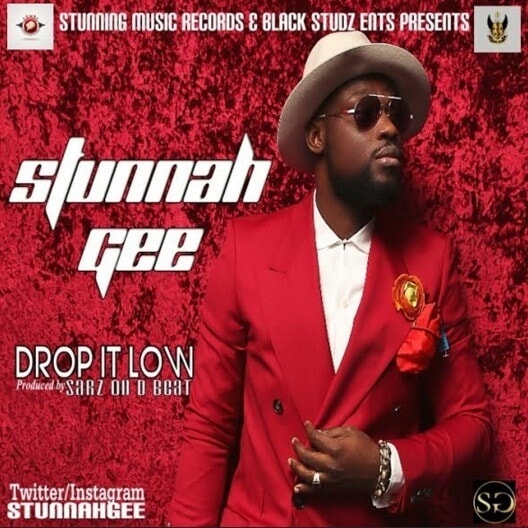 Stunnah Gee – Drop it Low