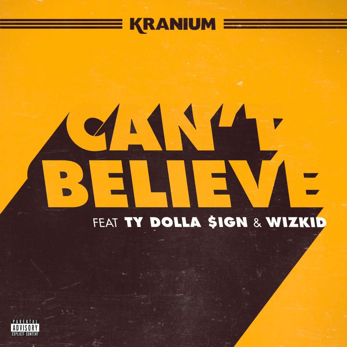 Kranium ft TY Dollar $ign x Wizkid "CAN'T BELIEVE"