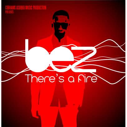 Bez - There Is A Fire