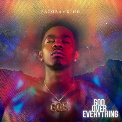 Patoranking Rolls Out Tracklist For GOD OVER EVERYTHING Album4